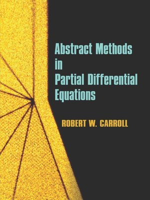 cover image of Abstract Methods in Partial Differential Equations